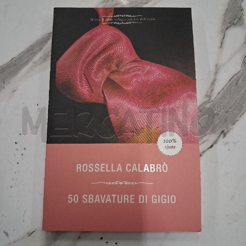 LIBRO ROSSELLA CALBRÒ 50SFUMATURE DI GIGIO  | Mercatino dell'Usato San giorgio del sannio 1
