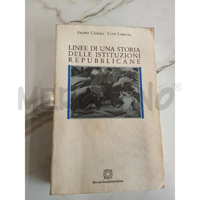 LINEA DI UNA STORIA DELEL ISTITUZIONI REPUBBLICANE | Mercatino dell'Usato San giorgio del sannio 1