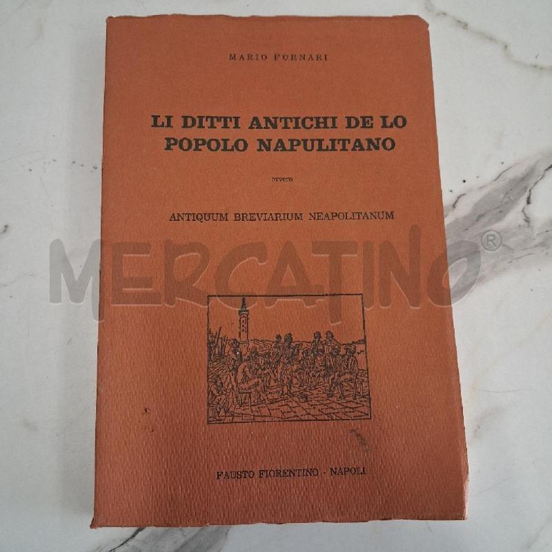 LI DITTI ANTICHI DE LO POPOLO NAPULITANO | Mercatino dell'Usato San giorgio del sannio 1