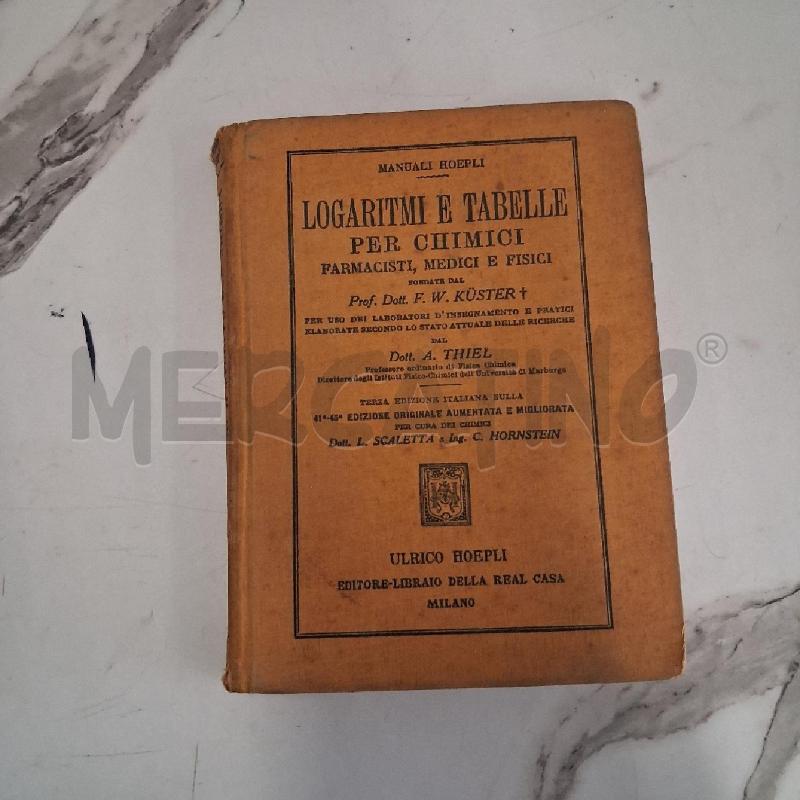 LOGARITMI E TABELLE PER CHIMICI | Mercatino dell'Usato San giorgio del sannio 1