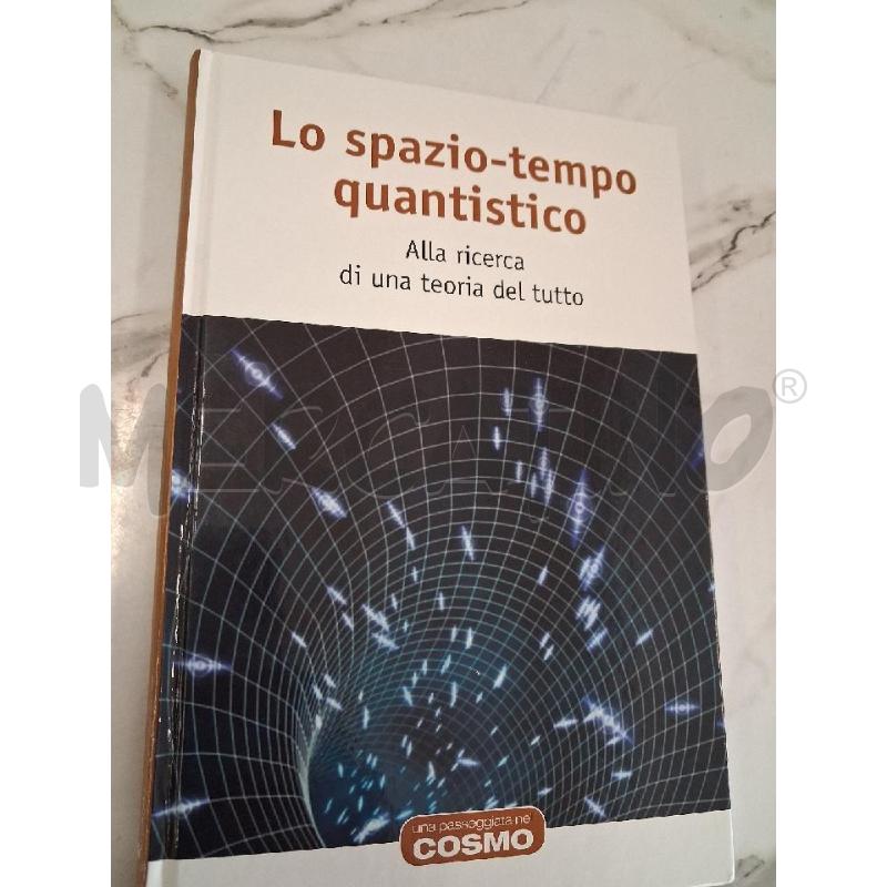 LO SPAZIO TEMPO QUANTISTICO  | Mercatino dell'Usato San giorgio del sannio 1