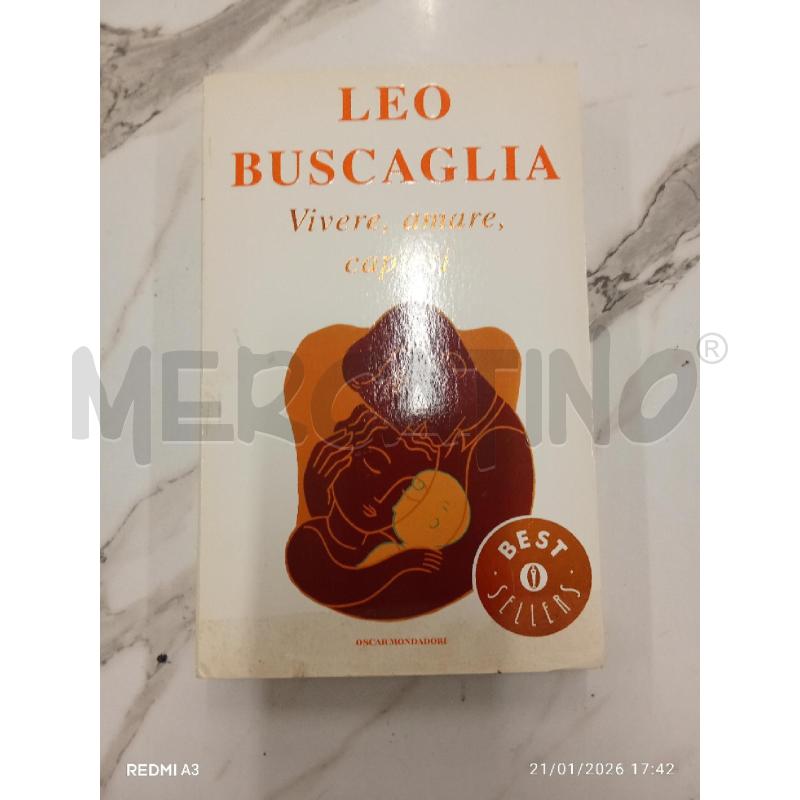 LRO BUSCAGLIA VIVERE AMARE CAPIRSI | Mercatino dell'Usato San giorgio del sannio 1