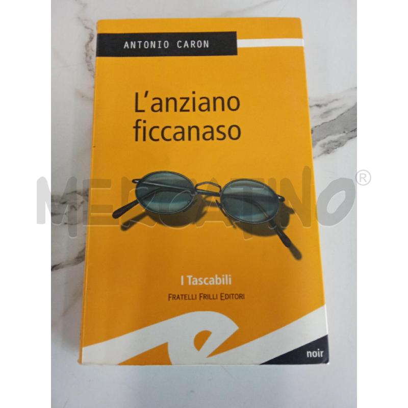 L'ANZIANO FICCANASO  | Mercatino dell'Usato San giorgio del sannio 1