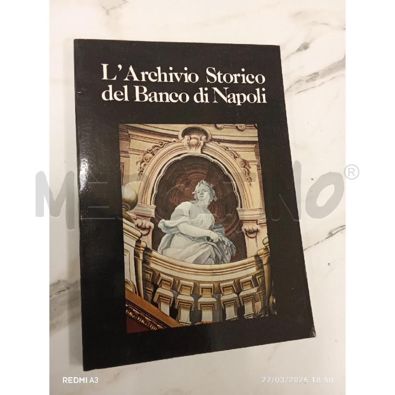 L'ARCHIVIO STORICO DEL BANCO DI NAPOLI  | Mercatino dell'Usato San giorgio del sannio 1