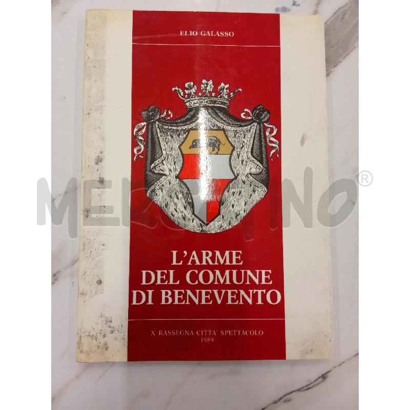 L'ARME DEL COMUNE DI BENEVENTO | Mercatino dell'Usato San giorgio del sannio 1