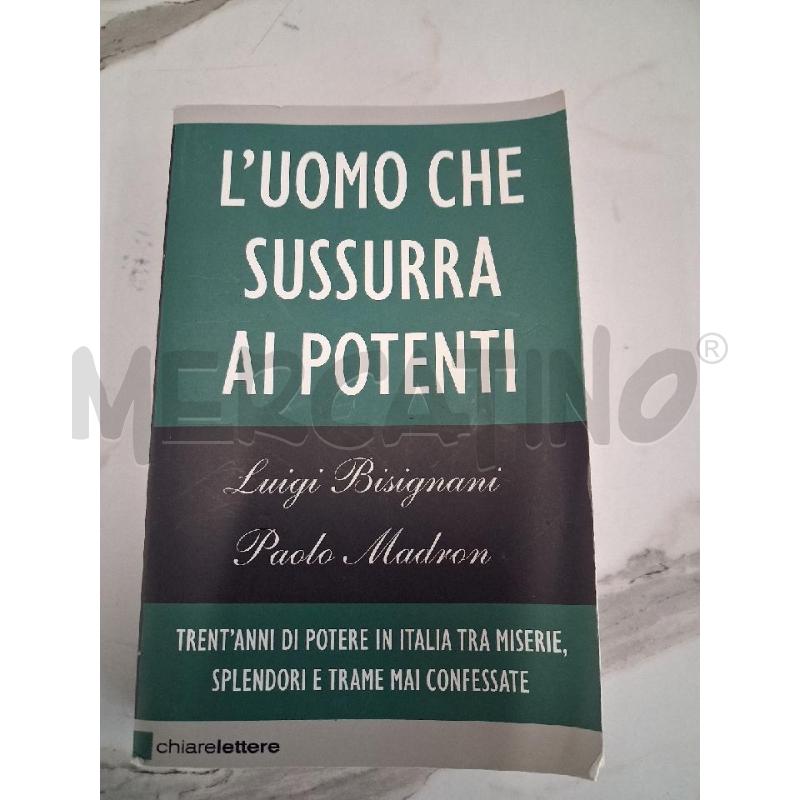 L'UOMO CHE SUSSURRA AI POTENTI  | Mercatino dell'Usato San giorgio del sannio 1