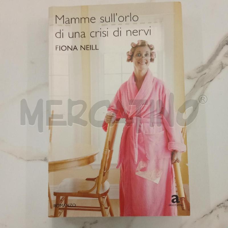 MAMME DULL'ORLO DI UNA CRISI DI NERVI  | Mercatino dell'Usato San giorgio del sannio 1