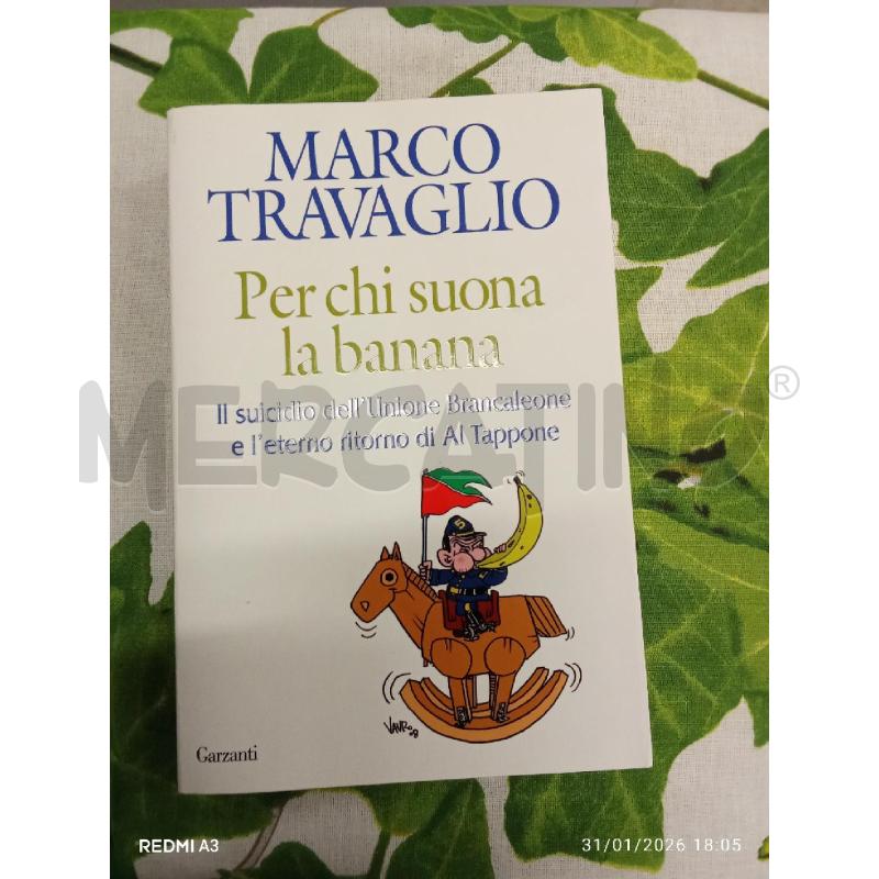 MARCO TRAVAGLIO PER CHI SUONA LA BANANA | Mercatino dell'Usato San giorgio del sannio 1