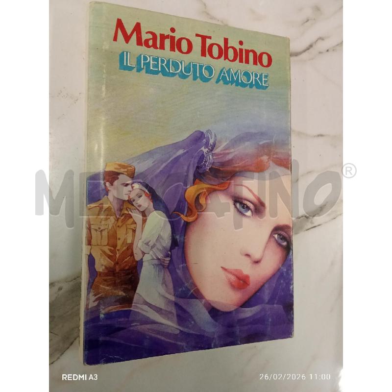 MARIO TOBINO IL PERDUTO AMORE  | Mercatino dell'Usato San giorgio del sannio 1