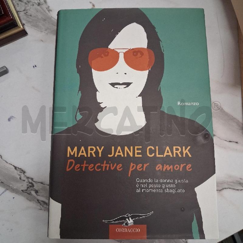 MARY JANE CLARCK DETECTIVE PER AMORE | Mercatino dell'Usato San giorgio del sannio 1