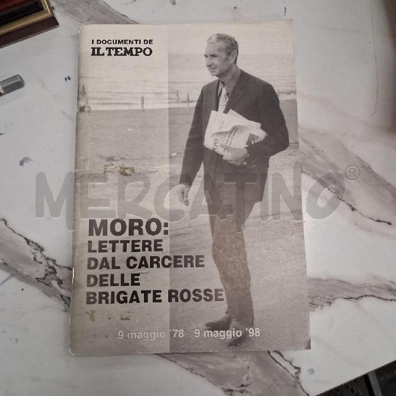 MORO LETTERE DAL CARCERE DELLE BRIGATE ROSSE | Mercatino dell'Usato San giorgio del sannio 1