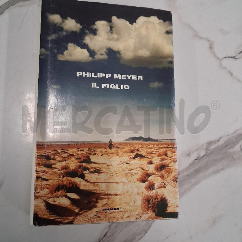 PHILIPP MEYER IL FIGLIO  | Mercatino dell'Usato San giorgio del sannio 1