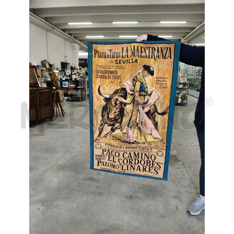 POSTER TESSUTO PLAZA DE TOROS CORRIDA SIVIGLIA | Mercatino dell'Usato San giorgio del sannio 1