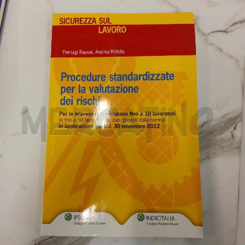 PROCEDURE STANDARDIZZATE PER LA VALUTAZIONE DEI RISCHI | Mercatino dell'Usato San giorgio del sannio 1