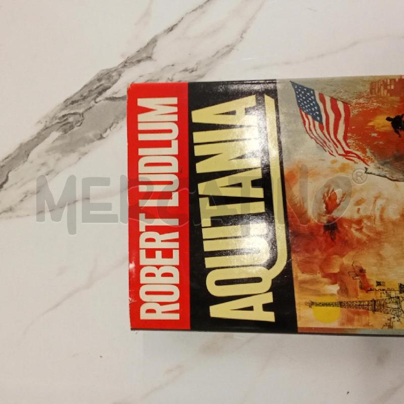 ROBERT LUDLUM AQUITANIA  | Mercatino dell'Usato San giorgio del sannio 3