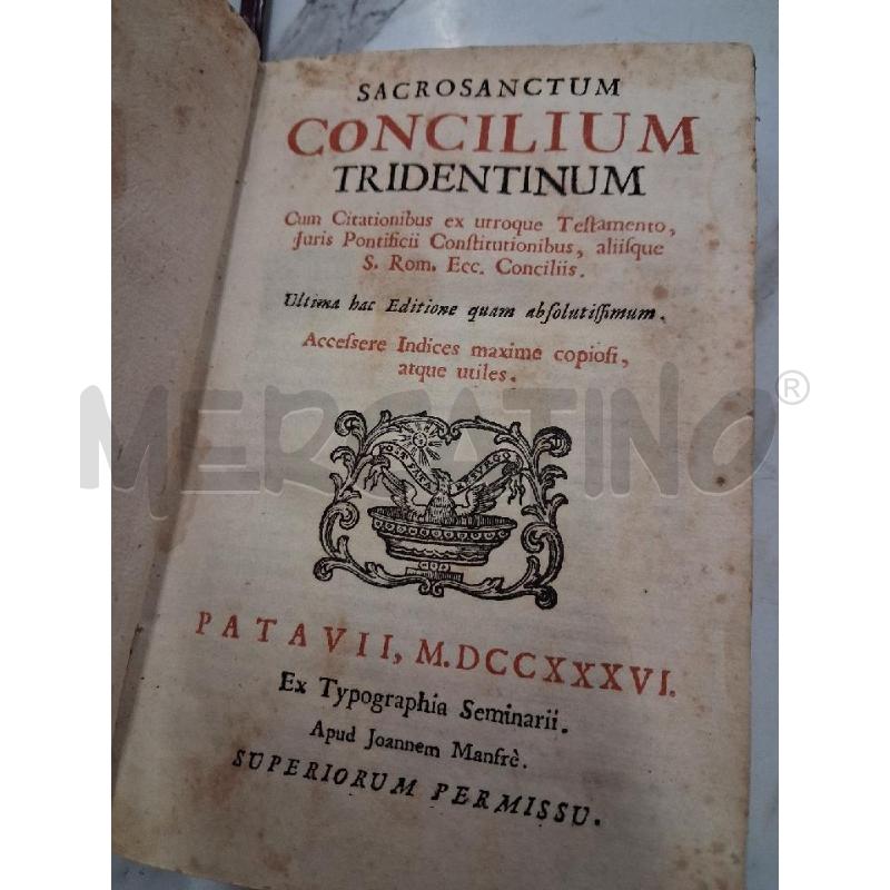 SACROSANCTUM CONCILIUM TRIDENTINUM MDCCXXXVI  | Mercatino dell'Usato San giorgio del sannio 1