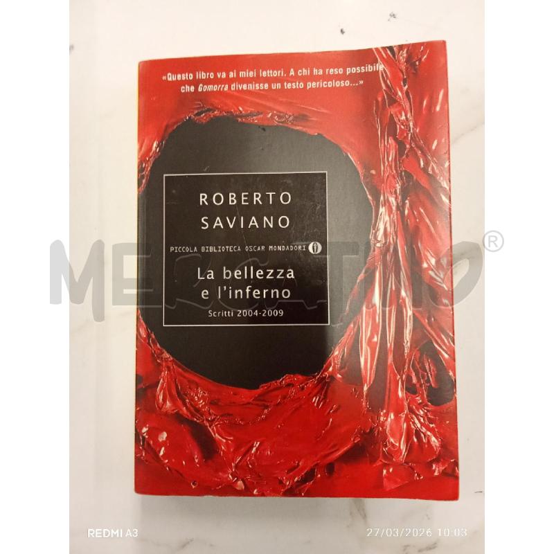 SAVIANO ROBERTO LA BELLEZZA E L'INFERNO  | Mercatino dell'Usato San giorgio del sannio 1