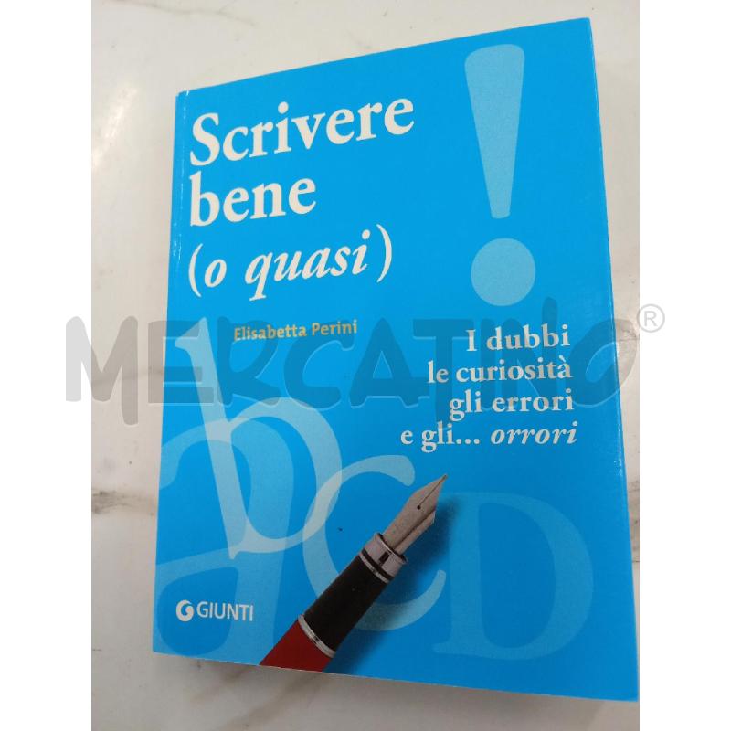 SCRIVERE BENE O QUASI | Mercatino dell'Usato San giorgio del sannio 1