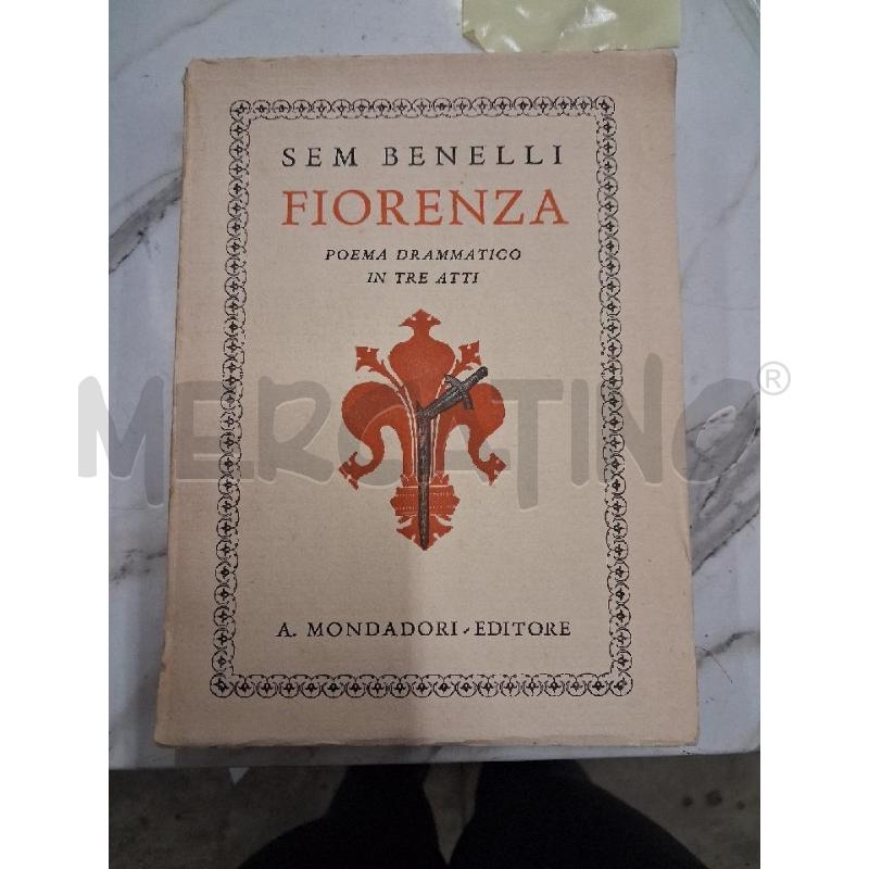SEM BENELLI FIORENZA POEMA DRAMMATICO IN TRE ATTI | Mercatino dell'Usato San giorgio del sannio 1