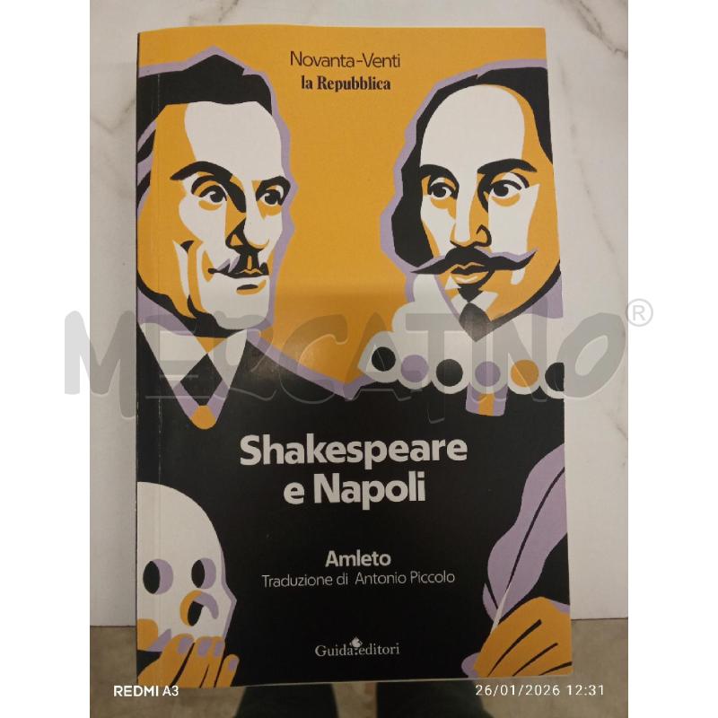 SHAKESPEARE E NAPOLI  | Mercatino dell'Usato San giorgio del sannio 1