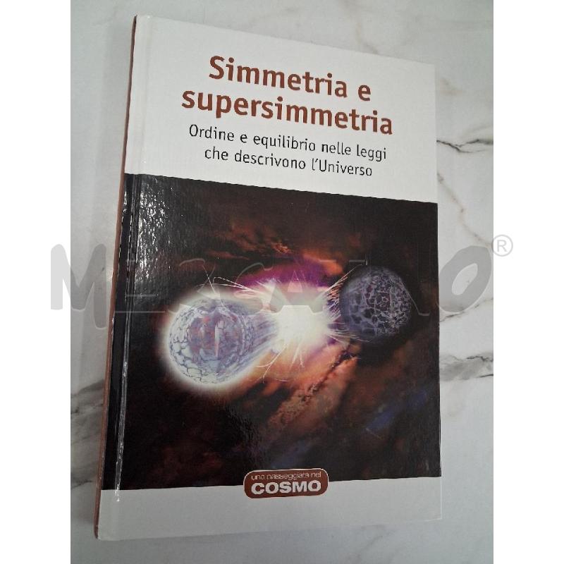 SIMMETRIA E SUPERSIMMETRIA  | Mercatino dell'Usato San giorgio del sannio 1