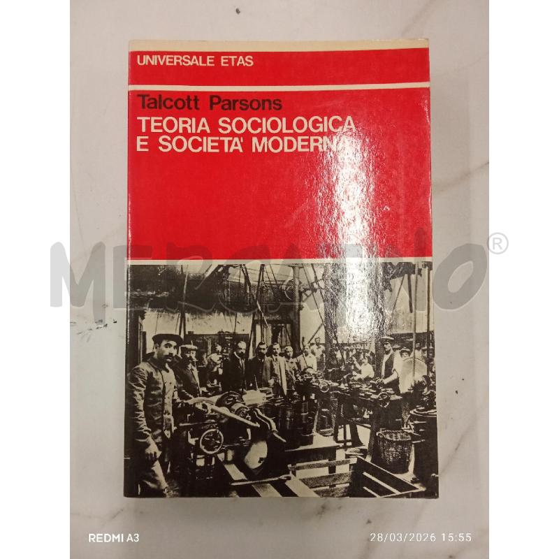 TEORIA SOCIOLOGICA MODERNA  | Mercatino dell'Usato San giorgio del sannio 1