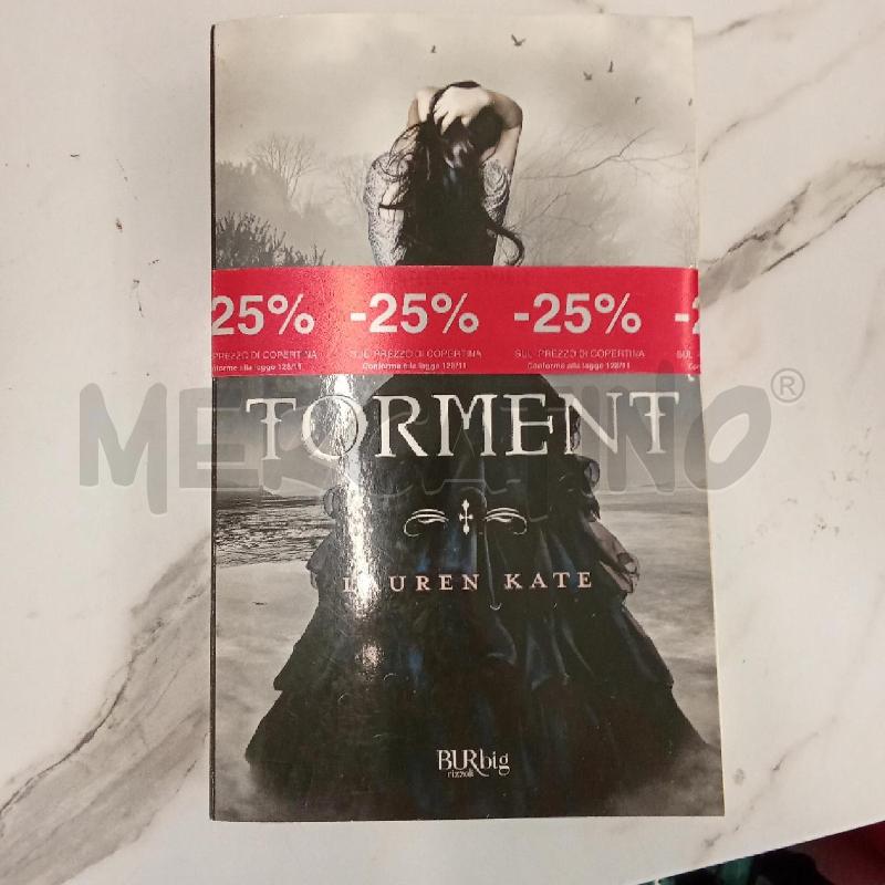 TORMENT LAUREN KATE  | Mercatino dell'Usato San giorgio del sannio 1