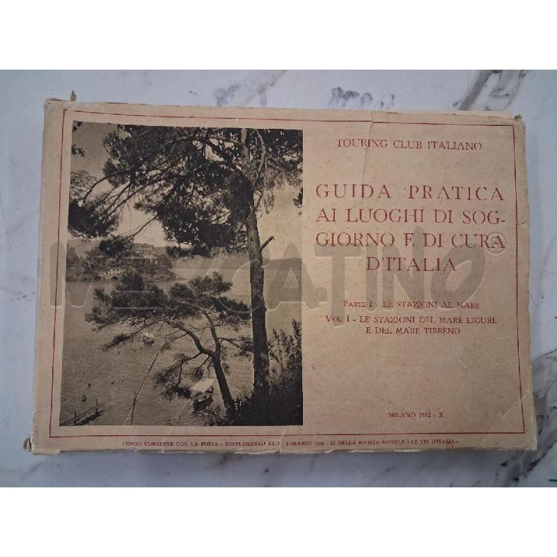 TOURING CLUB ITAKUABI MILANO 1932 LE STAZIONI AL MARE  | Mercatino dell'Usato San giorgio del sannio 1