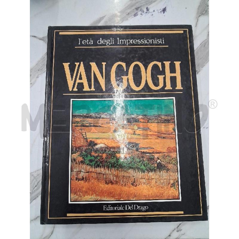 VAN GOGH L'ETA DEGLI IMPRESSIONISTI  | Mercatino dell'Usato San giorgio del sannio 1