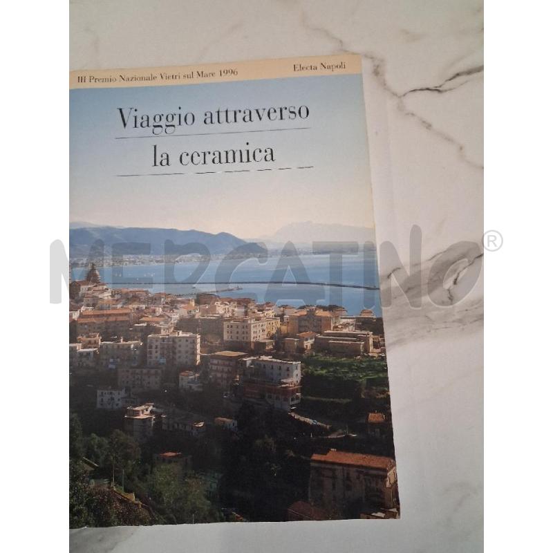 VIAGGIO ATTRAVERSO LA CERAMICA ELECTA NAPOLI  | Mercatino dell'Usato San giorgio del sannio 1