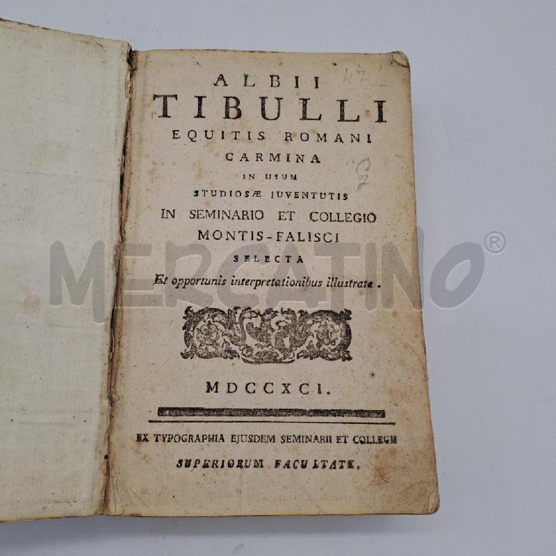 ALBII TIBULLI EQUITIS ROMANI 1791 | Mercatino dell'Usato Bologna 1