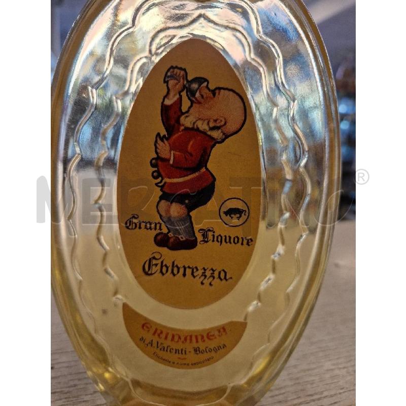 BOTTIGLIA GRAN LIQUORE EBBREZZA | Mercatino dell'Usato Bologna 2