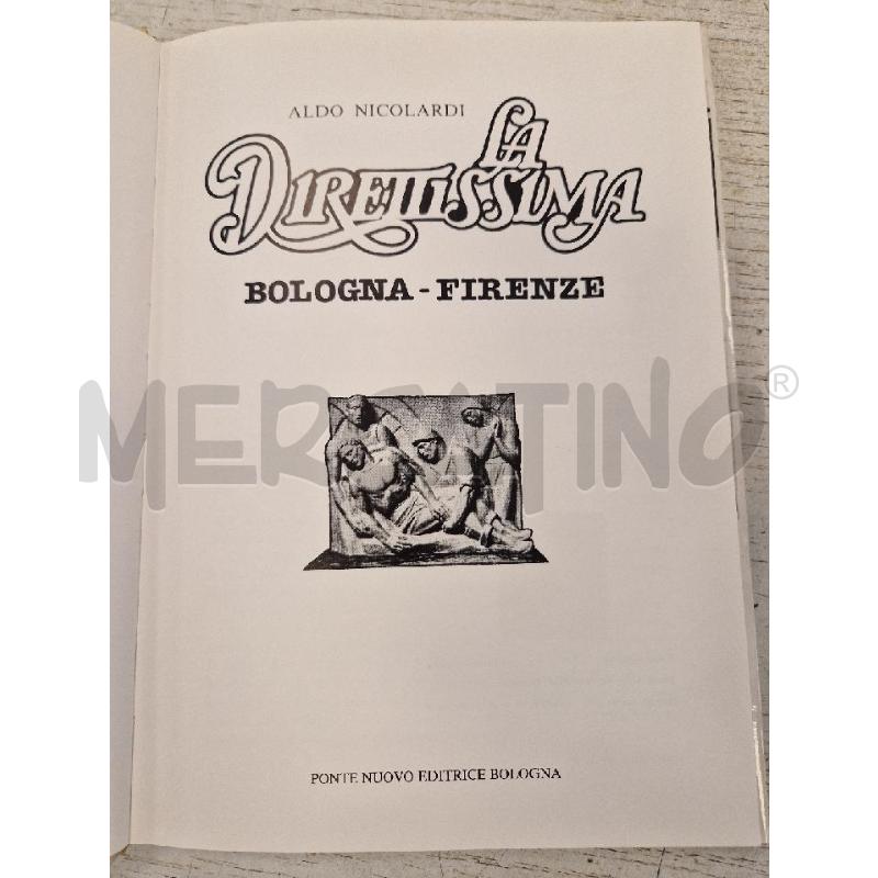 DIRETTISSIMA BOLOGNA FIRENZE | Mercatino dell'Usato Bologna 3