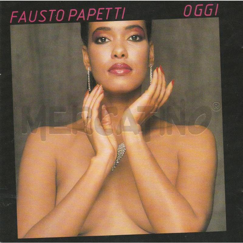 FAUSTO PAPETTI - OGGI | Mercatino dell'Usato Bologna 1