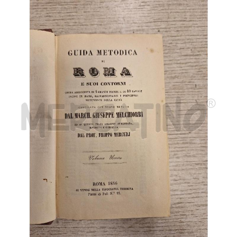 GUIDA METODICA DI ROMA     GIUSEPPE MELCHIORRI   ROMA 1856 | Mercatino dell'Usato Bologna 1