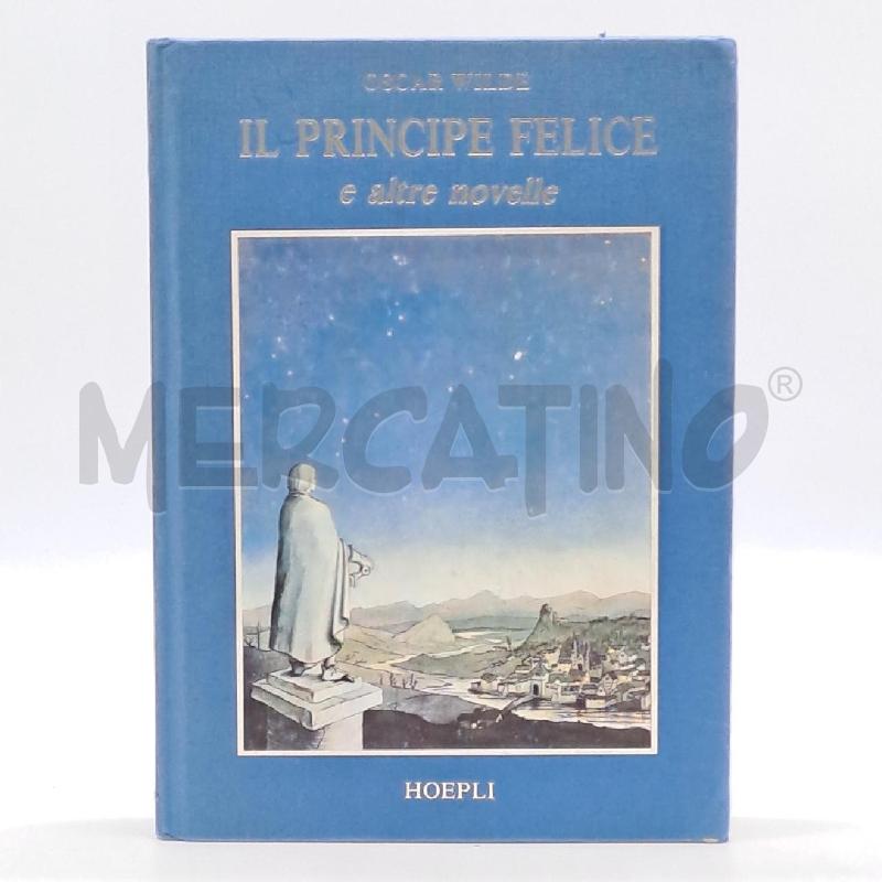 IL PRINCIPE E ALTRE NOVELLE OSCAR WILDE HOEPLI 1988 | Mercatino dell'Usato Bologna 1