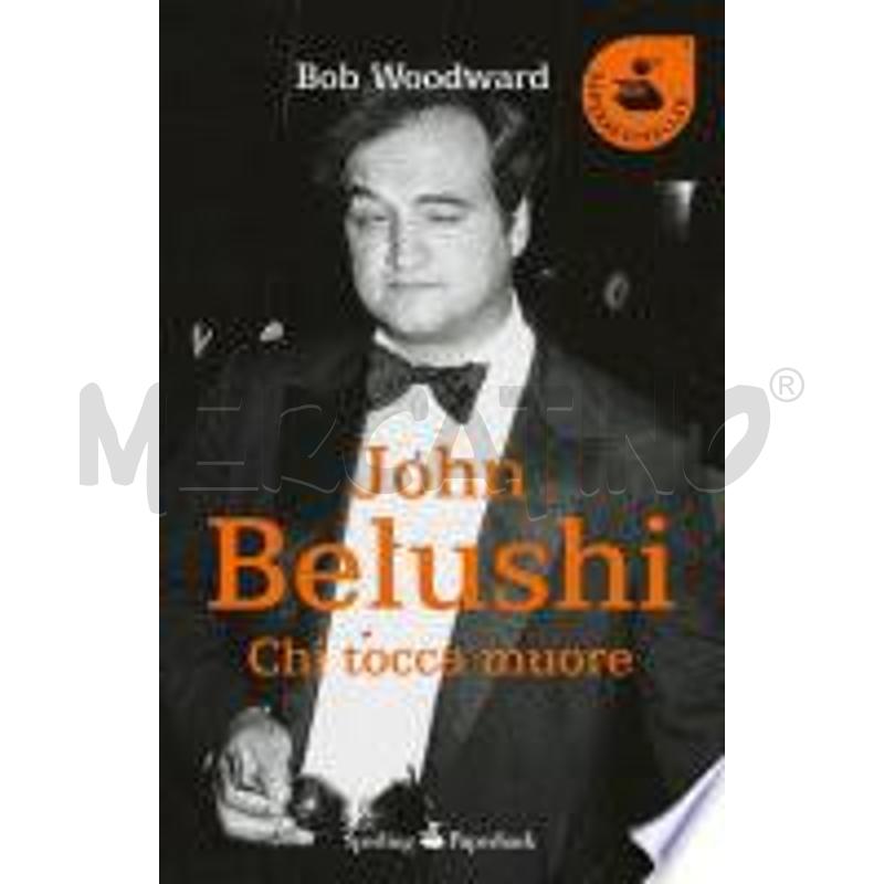 JOHN BELUSHI. CHI TOCCA MUORE | Mercatino dell'Usato Bologna 1