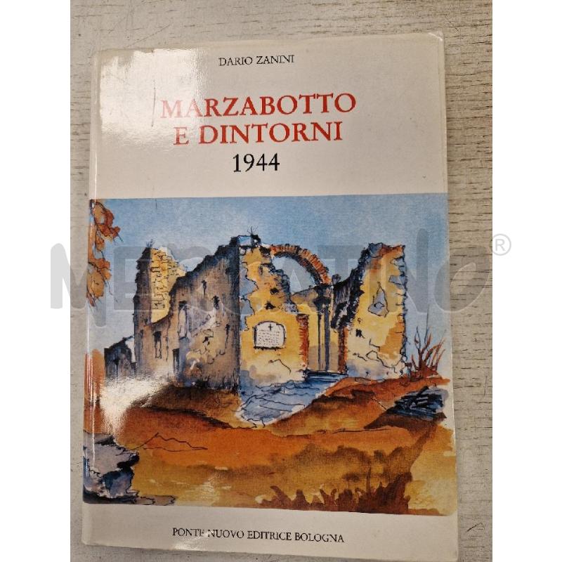 MARZABOTTO E DINTORNI  | Mercatino dell'Usato Bologna 1