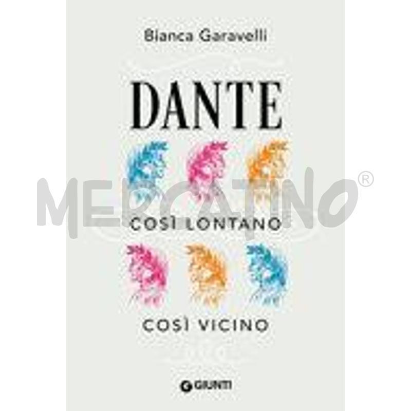 DANTE. COSÌ LONTANO, COSÌ VICINO | Mercatino dell'Usato Cagliari 1