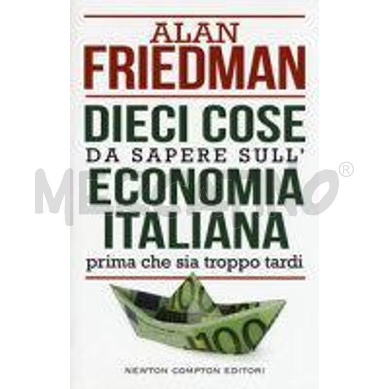 DIECI COSE DA SAPERE SULL'ECONOMIA ITALIANA PRIMA  | Mercatino dell'Usato Cagliari 1