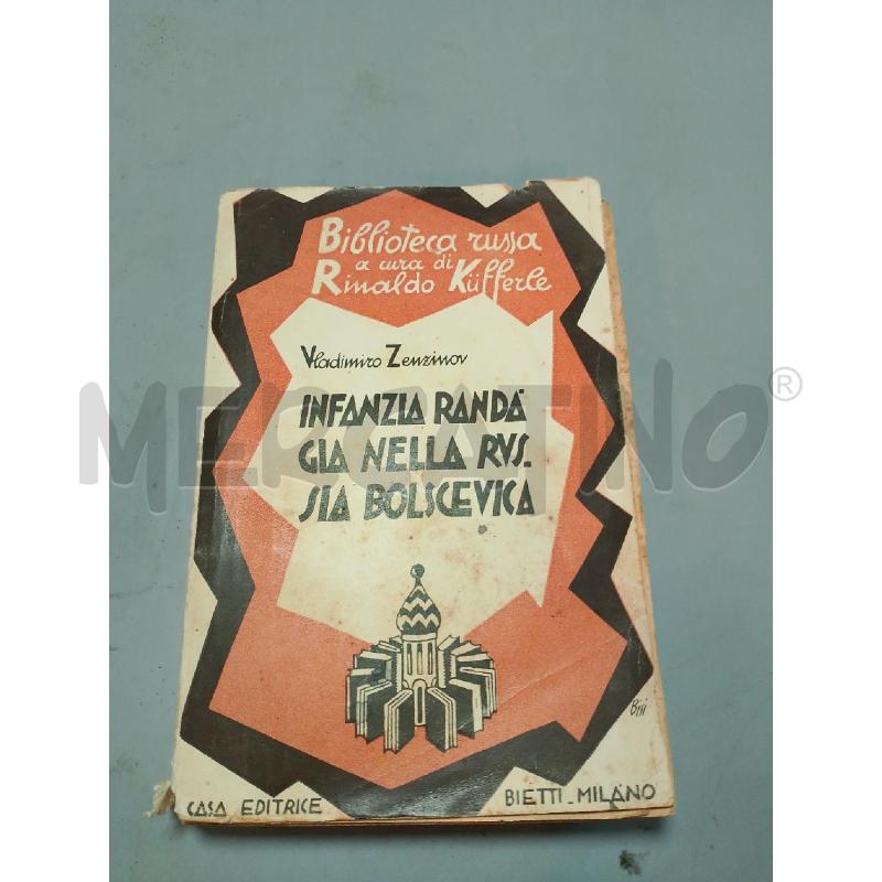 INFANZIA RANDAGIA NELLA RUSSIA BOLSCEVICA 1930 | Mercatino dell'Usato San giovanni teatino 1