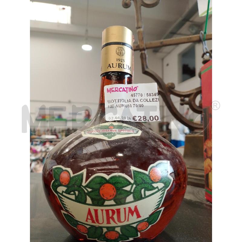 BOTTIGLIA DA COLLEZIONE AURUM 70/80  | Mercatino dell'Usato San giovanni teatino 1