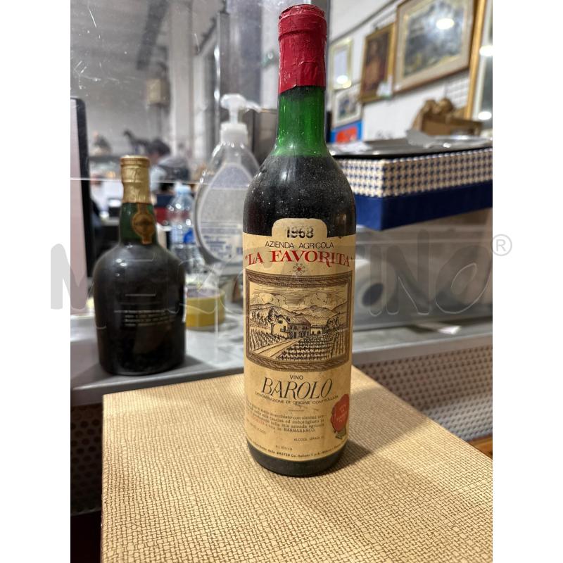 BOTTIGLIA  DA COLLEZIONE BAROLO LA FAVORITA 1968 | Mercatino dell'Usato San giovanni teatino 1