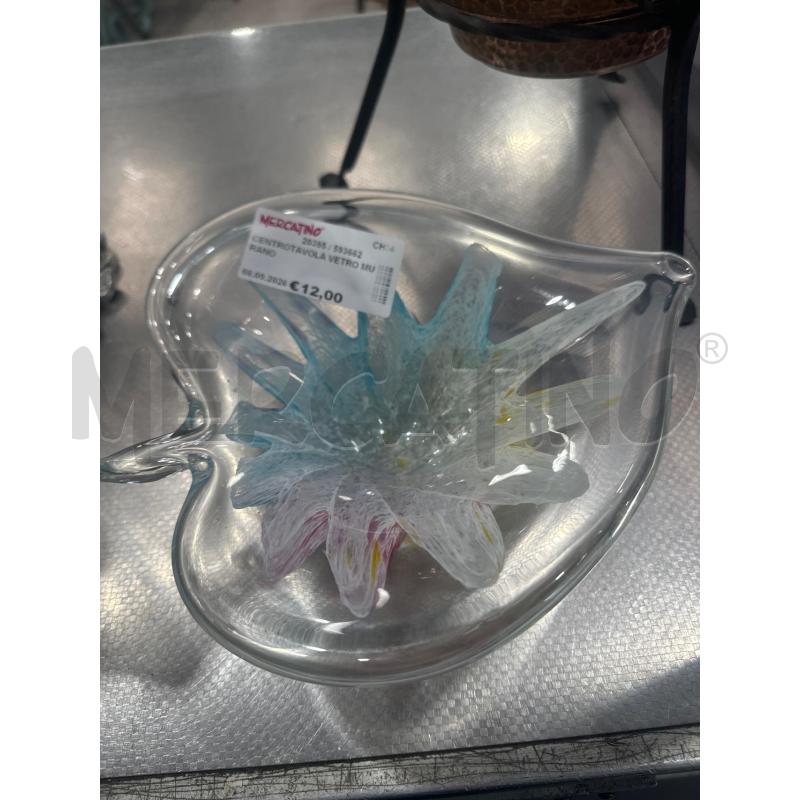 CENTROTAVOLA VETRO MURANO  | Mercatino dell'Usato San giovanni teatino 1