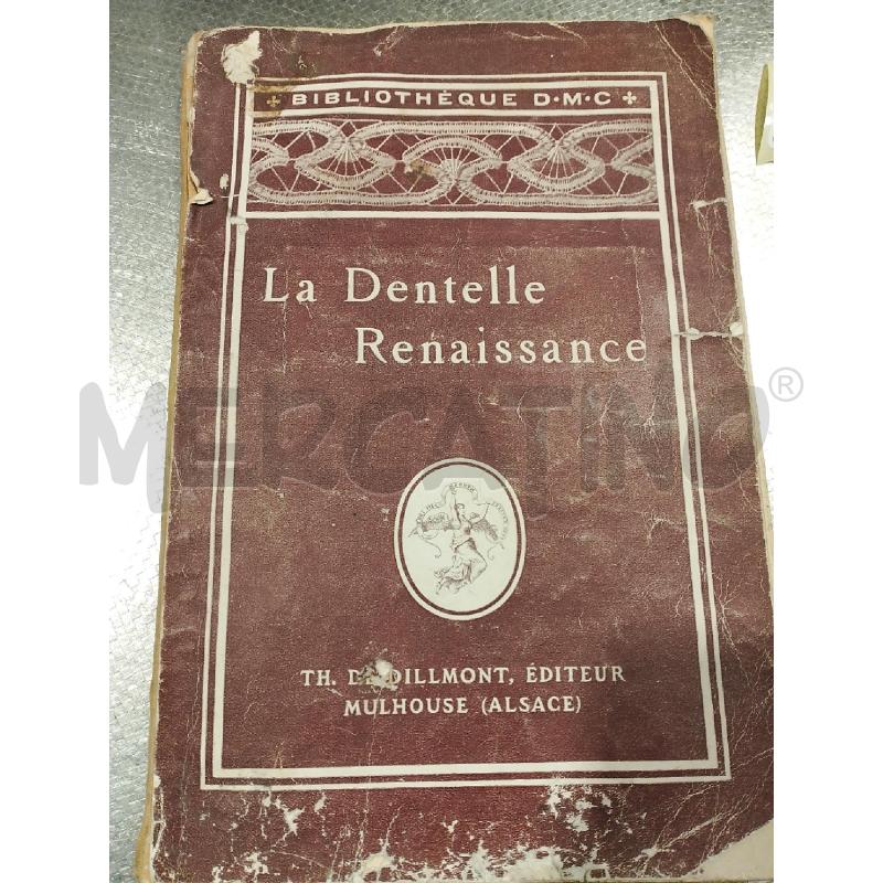 LA DENTELLE RENAISSANCE | Mercatino dell'Usato San giovanni teatino 1