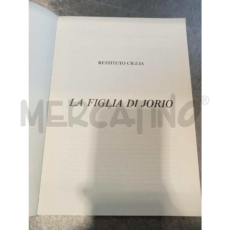 LIBRO LA FIGLIA DI JORIO RESTITUTO CIGLIA | Mercatino dell'Usato San giovanni teatino 2