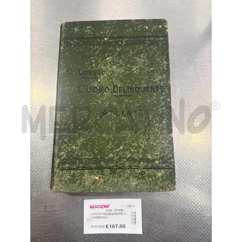 L'UOMO DELINQUENTE C.LOMBROSO | Mercatino dell'Usato San giovanni teatino 1