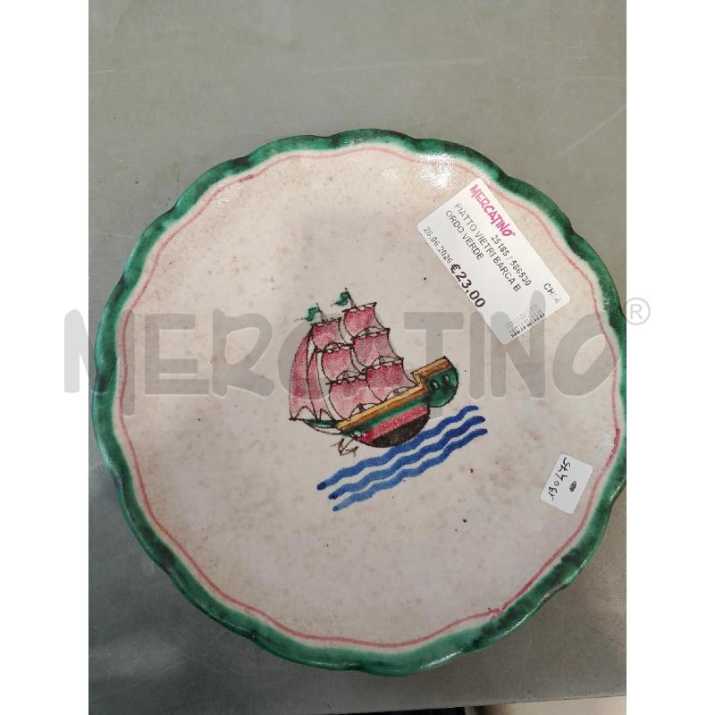 PIATTO VIETRI BARCA BORDO VERDE  | Mercatino dell'Usato San giovanni teatino 1