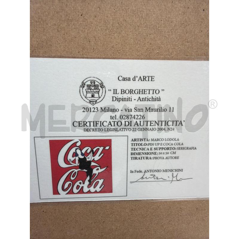 PROVA D'AUTORE FIRMA MARCO LODOLA PIN UP E COCA COLA 50X70  | Mercatino dell'Usato San giovanni teatino 3
