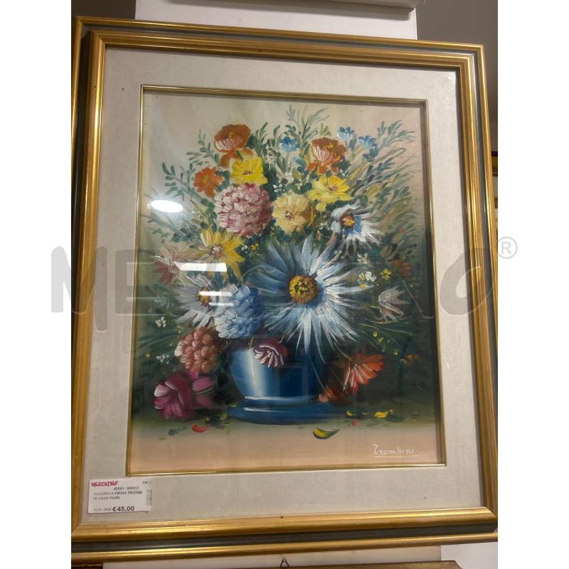 QUADRO A FIRMA TROMBINI VASO FIORI | Mercatino dell'Usato San giovanni teatino 1
